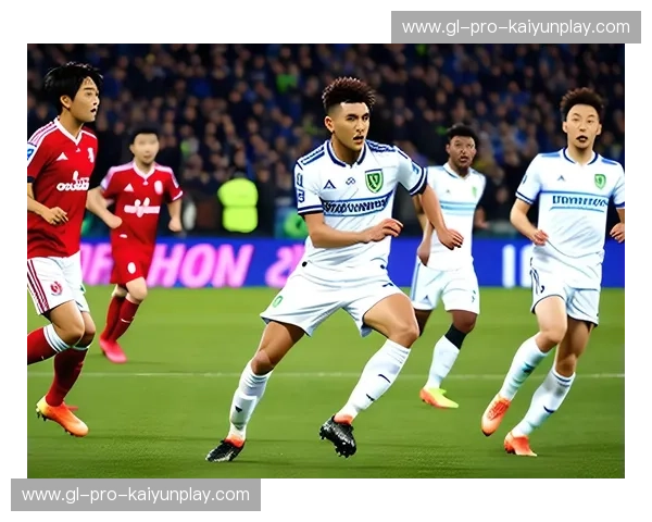 韩K联新闻：激情四溢的足球盛宴，感受韩K联赛的独特魅力